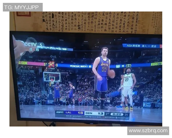 湖人对阵掘金精彩直播间全程跟踪分析与实时互动评论