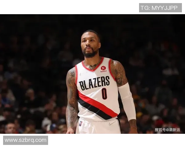 达米安利拉德：从新秀到超级巨星的传奇篮球之路与未来展望