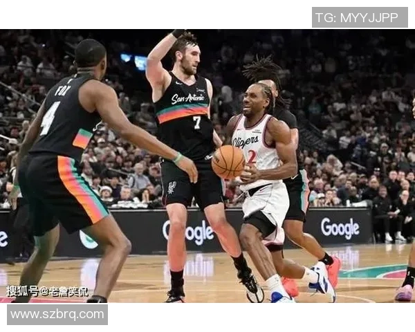 正播马刺对阵快船精彩赛事直播分析与球员表现预测 正播马刺对阵快船精彩赛事直播分析与球员表现预测